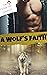 A Wolf's Faith (Die Füchse ...