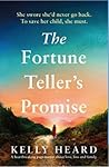 The Fortune Teller's Promise by Kelly Heard