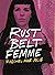 Rust Belt Femme