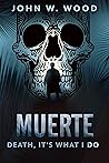 Muerte - Death, I...