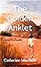 The Golden Anklet