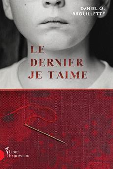 Le dernier Je t'aime (Paperback)