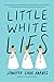 Little White Lies (Debutantes, #1)