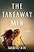 The Takeaway Men