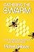Gathering the Swarm: What t...
