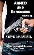Armed and Dangerous