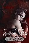 Tainted Tales Anthology by Abrianna Denae Tainted Tales Anthology by Abrianna Denae