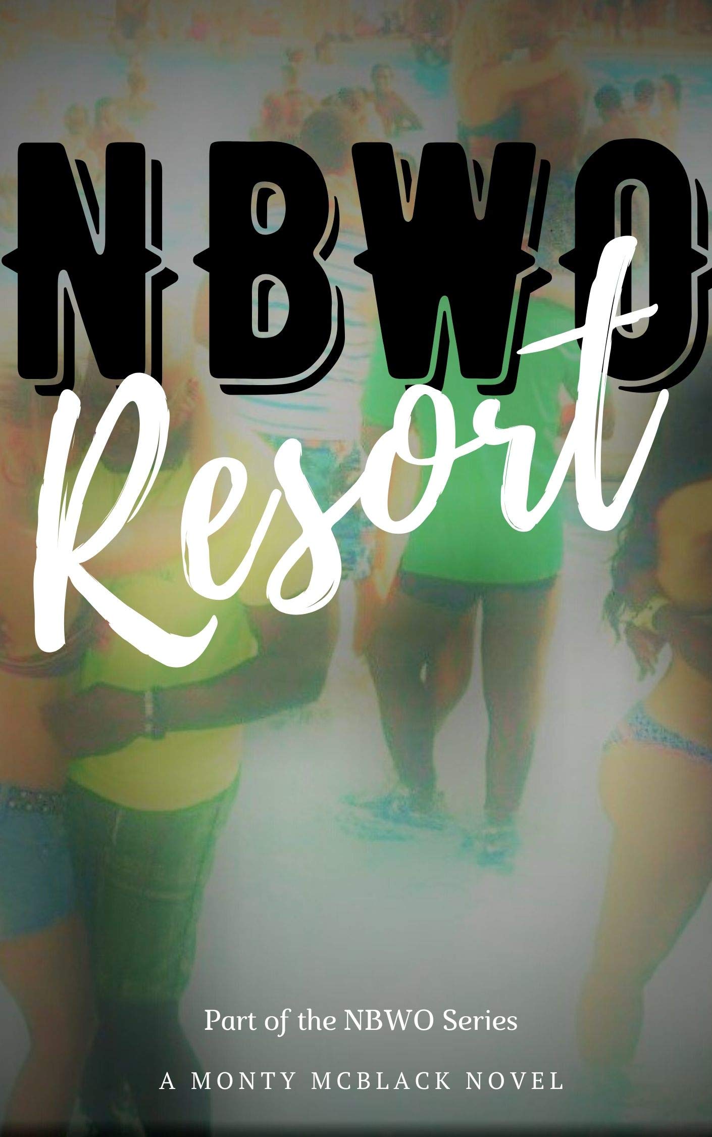 BNWO Resort: A White Couple's Journey into Interracial Submission (Kindle Edition)
