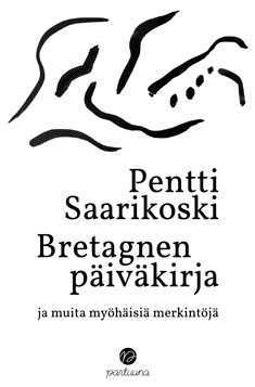 Bretagnen päiväkirja ja muita myöhäisiä merkintöjä (Paperback)