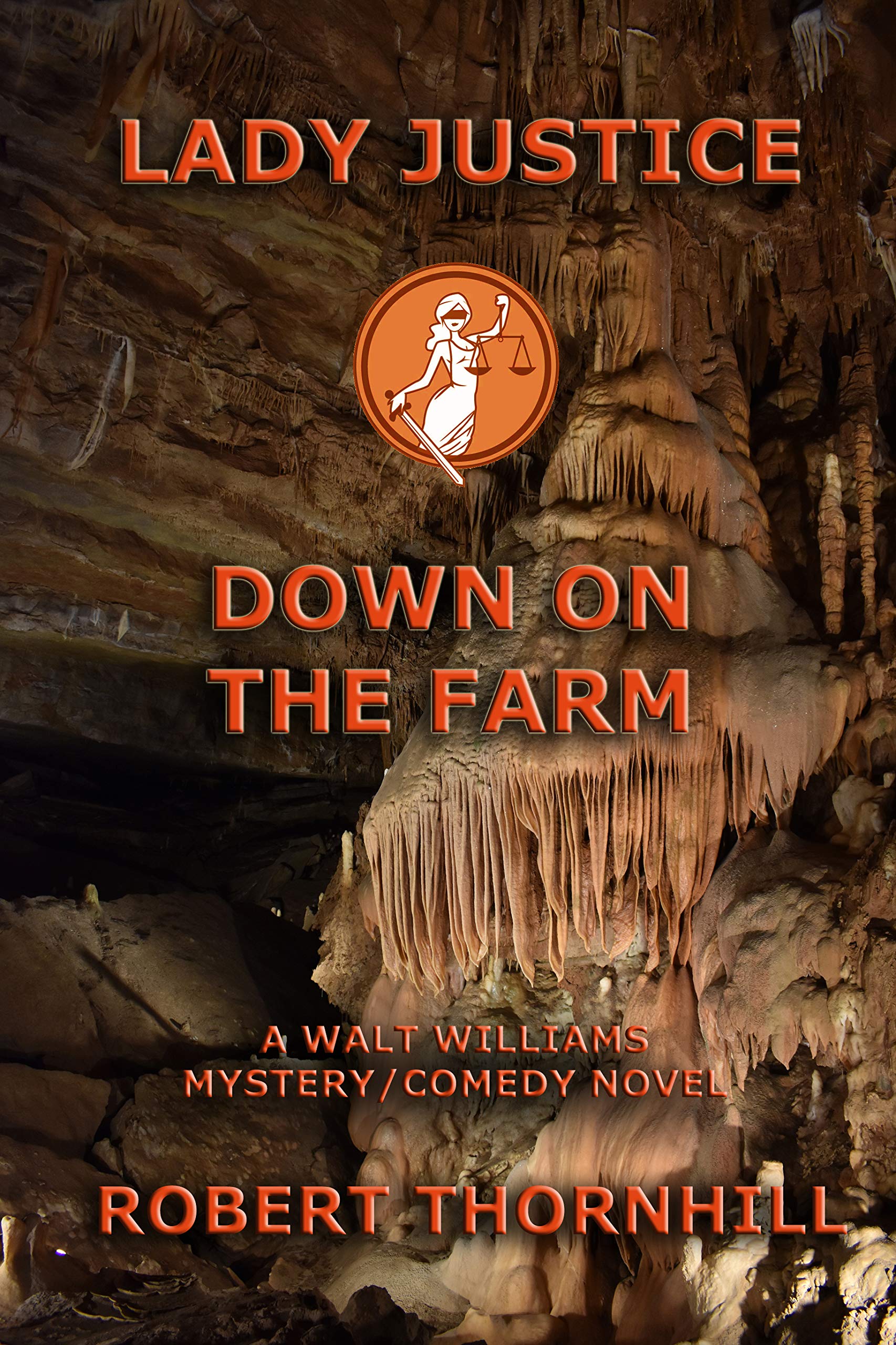 Lady Justice Down on the Farm (Kindle Edition)