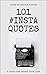 101 #Insta Quotes