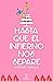 Hasta que el infierno nos separe (Hasta que el infierno nos separe, #1)