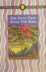 The Song That Sings the Bird