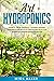 The art of Hydroponics: Lea...