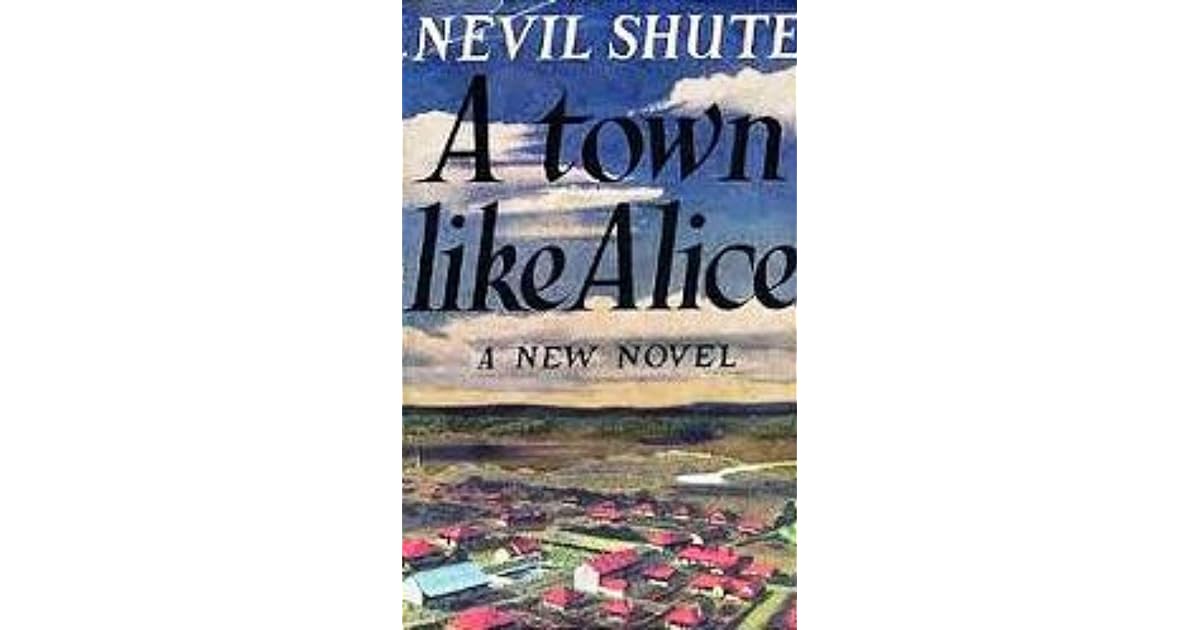 A Town Like Alice by Nevil Shute