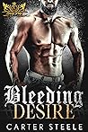 Bleeding Desire (Savage Kings MC #16) Bleeding Desire (Savage Kings MC #16)