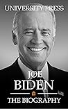 Joe Biden: The Bi...