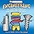 Basher Science: Engineering: Machines and Buildings