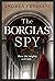 The Borgias' Spy by Andrea Frediani