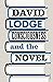 Consciousness And The Novel by David Lodge