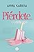 Piérdete… conmigo (Spanish Edition)