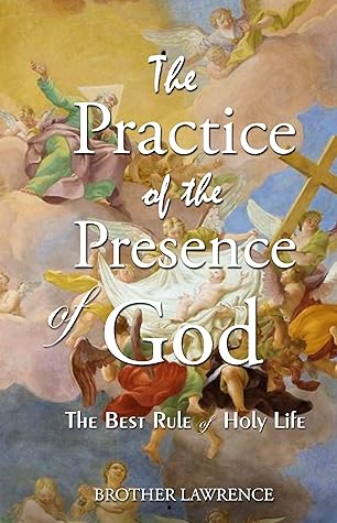 The Practice Of The Presence Of God