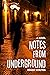 Notes from Underground