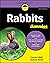 Rabbits For Dummies by Connie Isbell