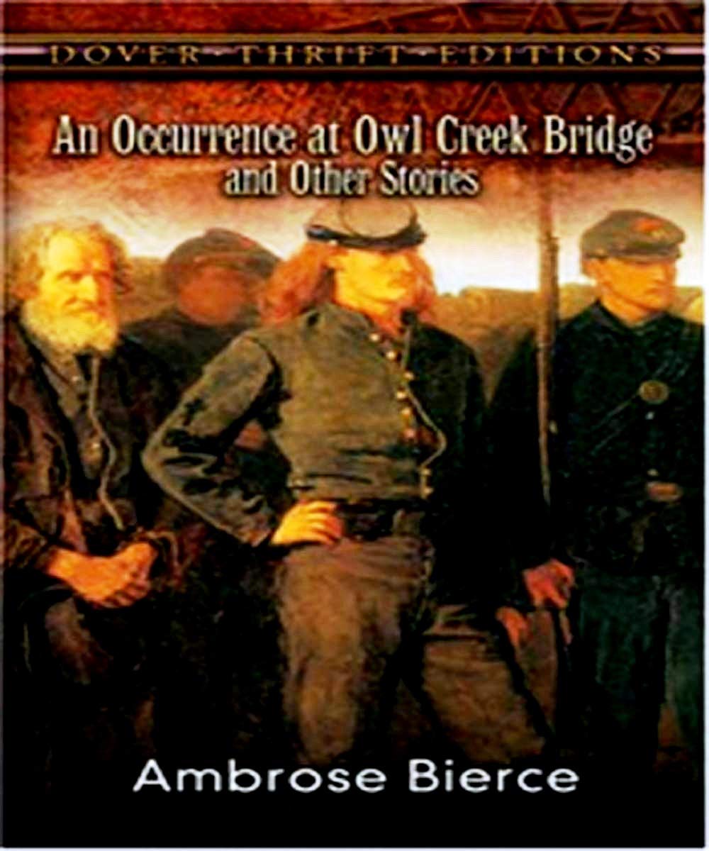An Occurrence at Owl Creek Bridge