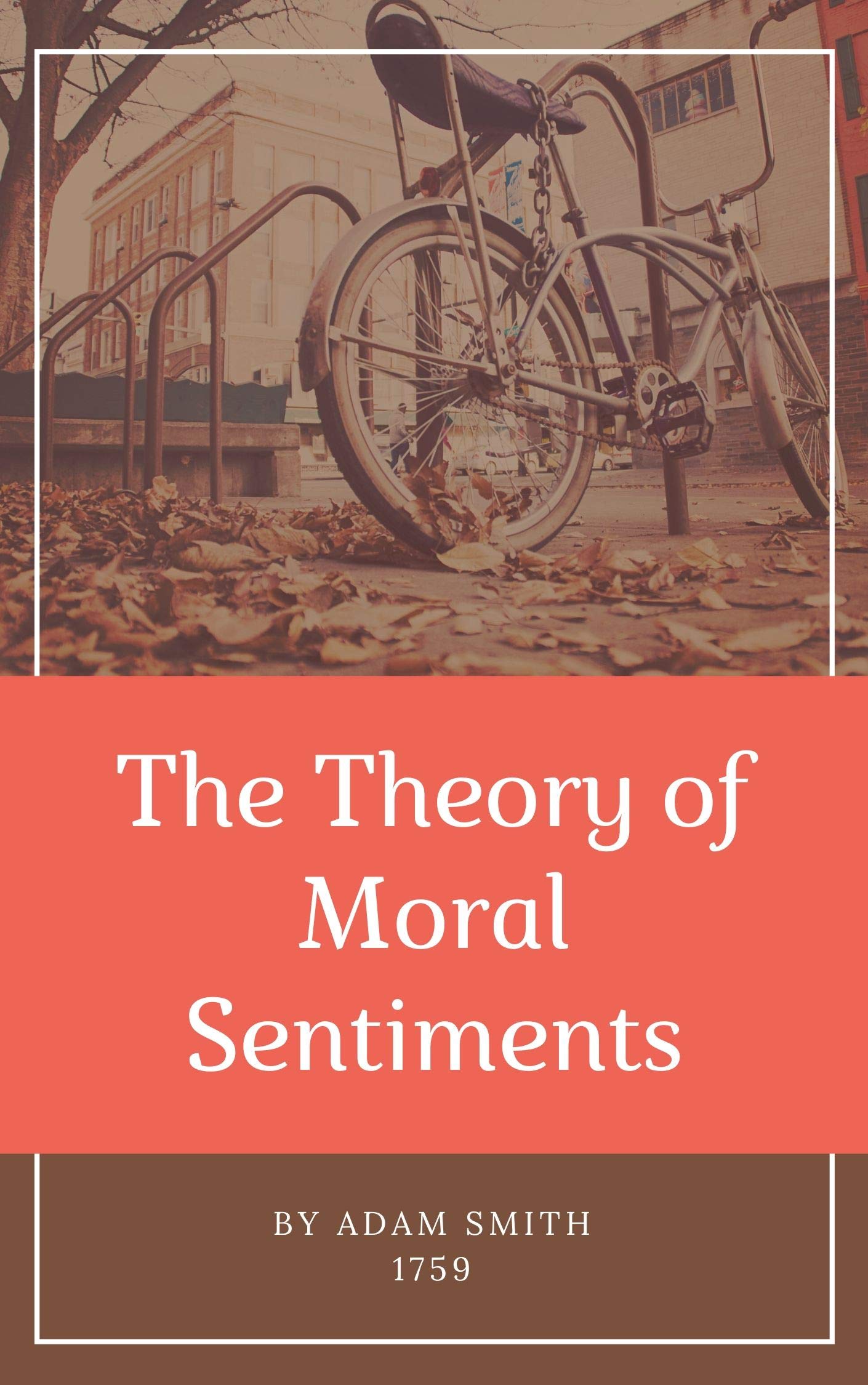 The Theory of Moral Sentiments
