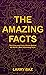 The Amazing Facts: The Craz...