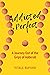 Addicted to Perfect: A Journey Out of the Grips of Adderall