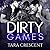 Dirty Games (The Dirty Series, #3)