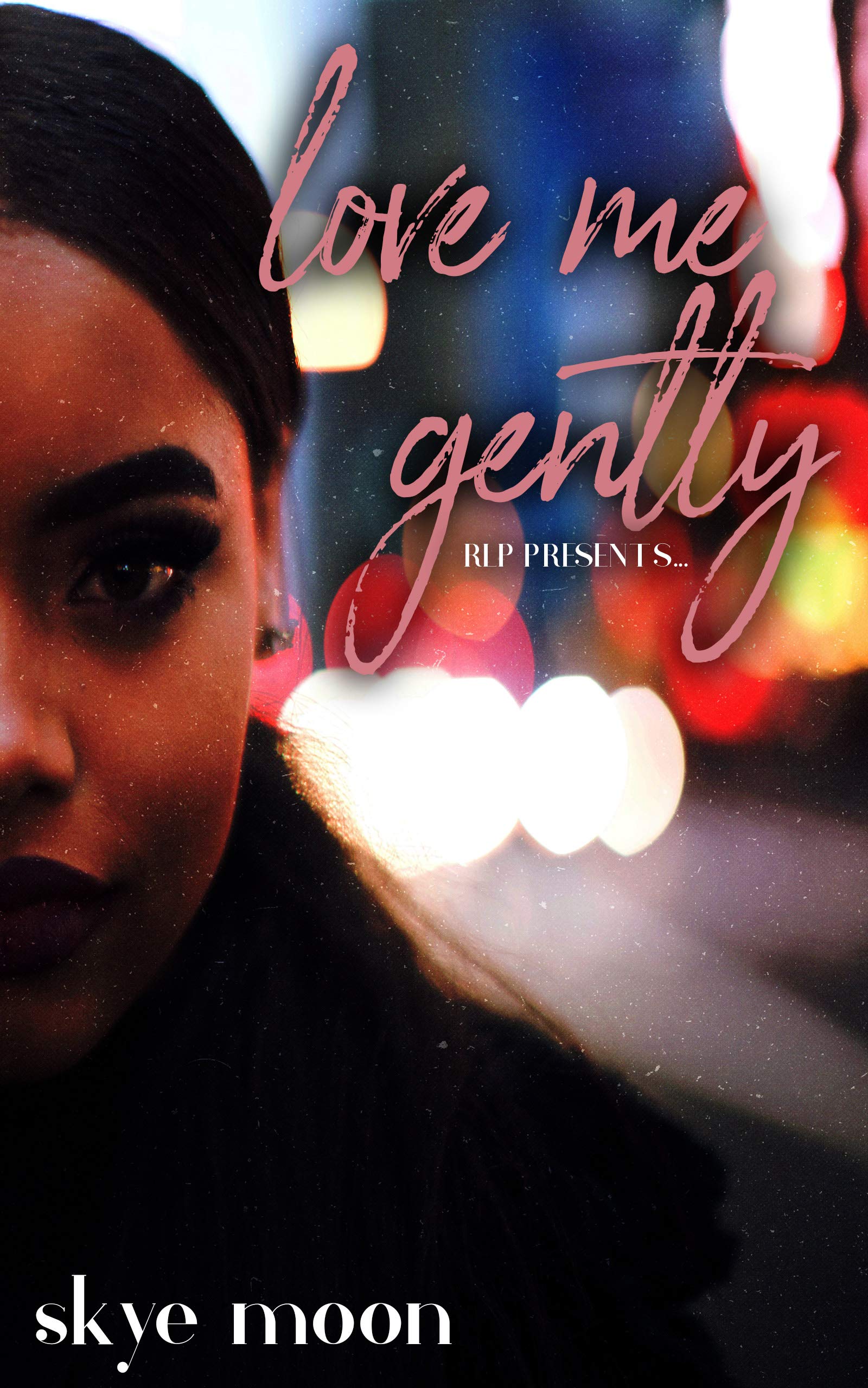 Love Me Gently (Kindle Edition)