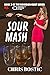 Sour Mash (The Bourbon Heis...