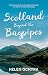 Scotland Beyond the Bagpipes