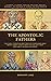 THE APOSTOLIC FATHERS: The Early Christian Writings of Churchmen Who Wrote about Christianity in the Late First and Early Second Centuries