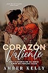 Corazón valiente by Amber Kelly