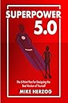 Superpower 5.0: T...