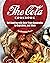 The Cola Cookbook: Get Cooking with Cola! From Casseroles to Cupcakes, and More