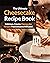 The Ultimate Cheesecake Recipe Book: Delicious, Creamy Cheesecake Recipes That Everyone Will Love!