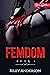 Femdom: Making Him into My ...