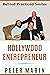 Hollywood Entrepreneur: Beh...