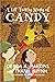 A Lil' Twirly Story of Candy by Debra A. Harkins