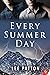 Every Summer Day
