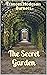 The Secret Garden by Frances Hodgson Burnett