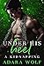 Under His Heel: A Kidnappin...