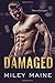 Damaged