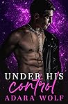 Under His Control (Under His Heel, #3)