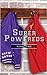 Super Powereds by Drew  Hayes